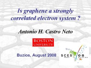 Is graphene a strongly correlated electron system Antonio