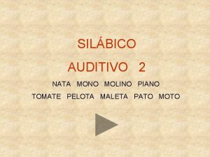 SILBICO AUDITIVO 2 NATA MONO MOLINO PIANO TOMATE