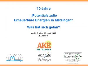 10 Jahre Potentialstudie Erneuerbare Energien in Metzingen Was