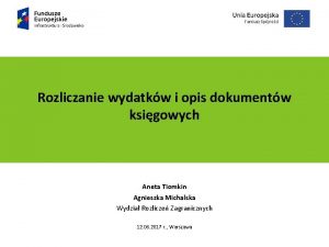 Rozliczanie wydatkw i opis dokumentw ksigowych Podtytu prezentacji