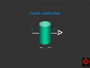 Fermi golden rule