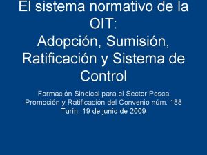El sistema normativo de la OIT Adopcin Sumisin
