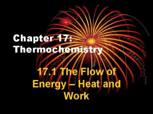 Chapter 17 thermochemistry