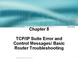 Chapter 8 TCPIP Suite Error and Control Messages
