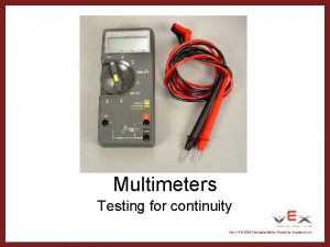 Multimeters Testing for continuity Vex 1 0 2005