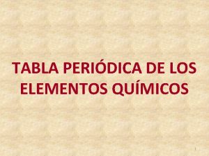 TABLA PERIDICA DE LOS ELEMENTOS QUMICOS 1 2