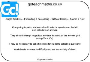 Expanding and factorising single brackets