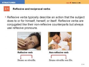 2 1 Reflexive and reciprocal verbs Reflexive verbs