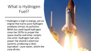 What is Hydrogen Fuel Hydrogen is high in What is Hydrogen Fuel Hydrogen is high in
