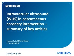 Intravascular ultrasound IVUS in percutaneous coronary intervention summary