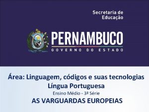 rea Linguagem cdigos e suas tecnologias Lngua Portuguesa