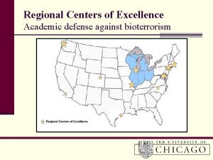 Regional Centers of Excellence Academic defense against bioterrorism