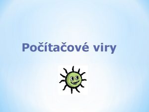 Potaov viry Potaov vir je program kter m