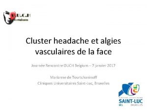 Cluster headache et algies vasculaires de la face