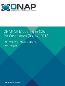 ONAP NF Modeling in SDC for Casablanca R