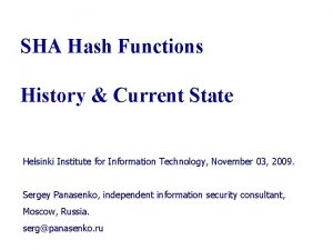 SHA Hash Functions History Current State Helsinki Institute