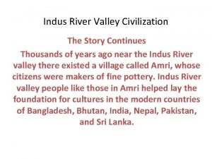 Indus valley civilization recreation