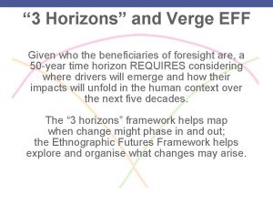 3 Horizons and Verge EFF Given who the