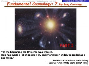 10302020 Chris Pearson Fundamental Cosmology 7 Big Bang