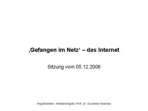 Gefangen im Netz das Internet Sitzung vom 05