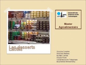 Universit des Sciences et des Technologies Master Agroalimentaire