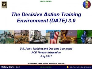 Decisive action training environment