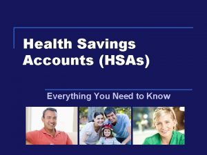 Health Savings Accounts HSAs Everything You Need to