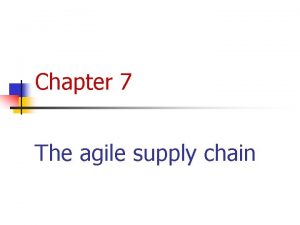 Agile supply chain characteristics