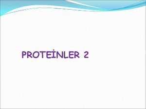 PROTENLER 2 Amino asitlerin yanl dizgilenmesi Hemoglobin Peptid