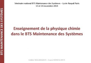 BTS MAINTENANCE DES SYSTMES Sminaire national BTS Maintenance