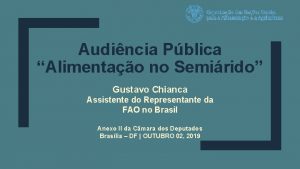 Audincia Pblica Alimentao no Semirido Gustavo Chianca Assistente