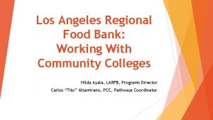 Los Angeles Regional Food Bank Working With Community