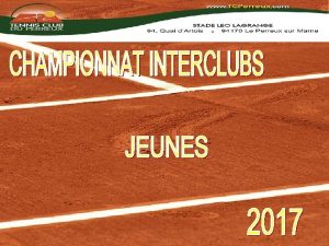 0 LIGUE DE TENNIS DU VALDEMARNE REGLEMENT CHAMPIONNAT