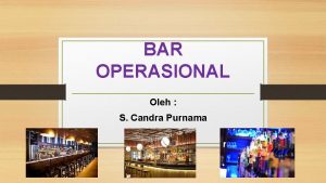 BAR OPERASIONAL Oleh S Candra Purnama Chapter 1