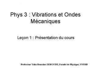 Phys 3 Vibrations et Ondes Mcaniques Leon 1