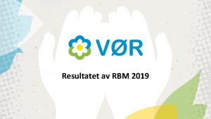 Resultatet av RBM 2019 Definisjonar Oppsummert fr Energidata