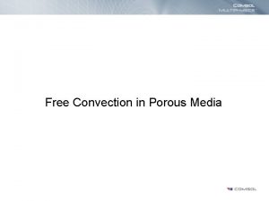 Free and porous media flow comsol
