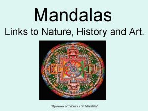 Mandalas Links to Nature History and Art http