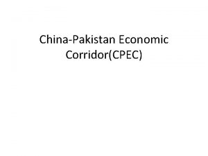 ChinaPakistan Economic CorridorCPEC Fundamentals of Economic Growth Development