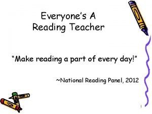 Everyones A Reading Teacher Make reading a part