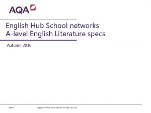 English Hub School networks Alevel English Literature specs