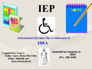 IEP Individualized Education Plan in relationship to IDEA