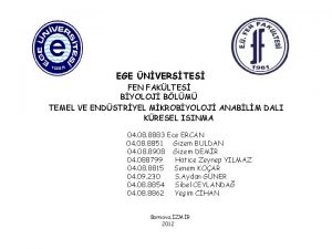 EGE NVERSTES FEN FAKLTES BYOLOJ BLM TEMEL VE