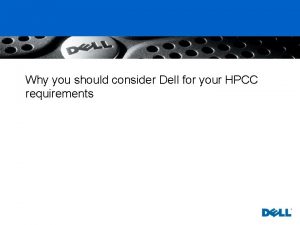 Why you should consider Dell for your HPCC