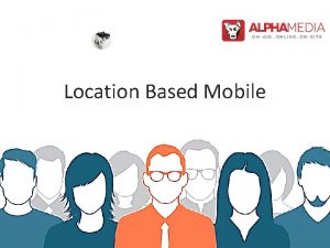 Location Based Mobile What Is Mobile Polygon Targeting