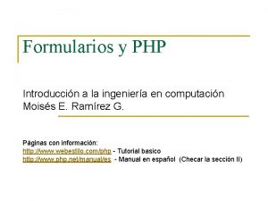 Formularios y PHP Introduccin a la ingeniera en