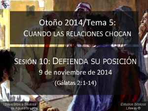 Otoo 2014Tema 5 CUANDO LAS RELACIONES CHOCAN SESIN