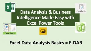 Business intelligence using excel