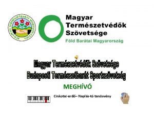 MEGHV Cinkotaierd Naplst tansvny A termszet mely krlvesz