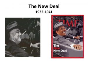The New Deal 1932 1941 FDR Franklin D